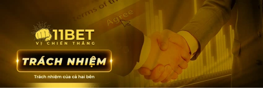 trách nhiệm sử dụng 11bet
